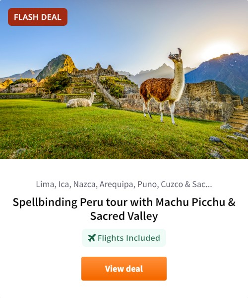 Spellbinding Peru tour with Machu Picchu &amp; Sacred Valley
