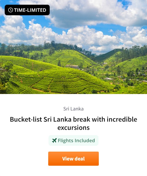 Bucket-list Sri Lanka break with incredible excursions