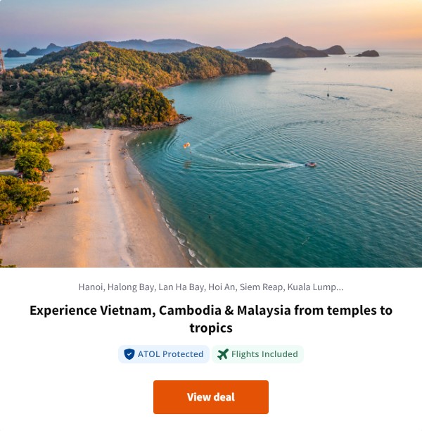 Experience Vietnam, Cambodia &amp; Malaysia from temples to tropics